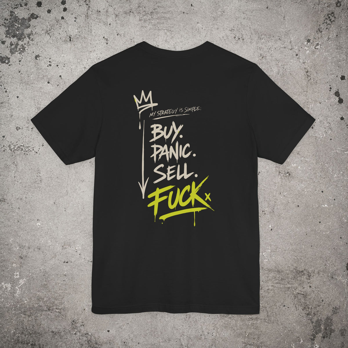 My Strategy Is Simple Backprint T-Shirt – Trading Graphic Tee