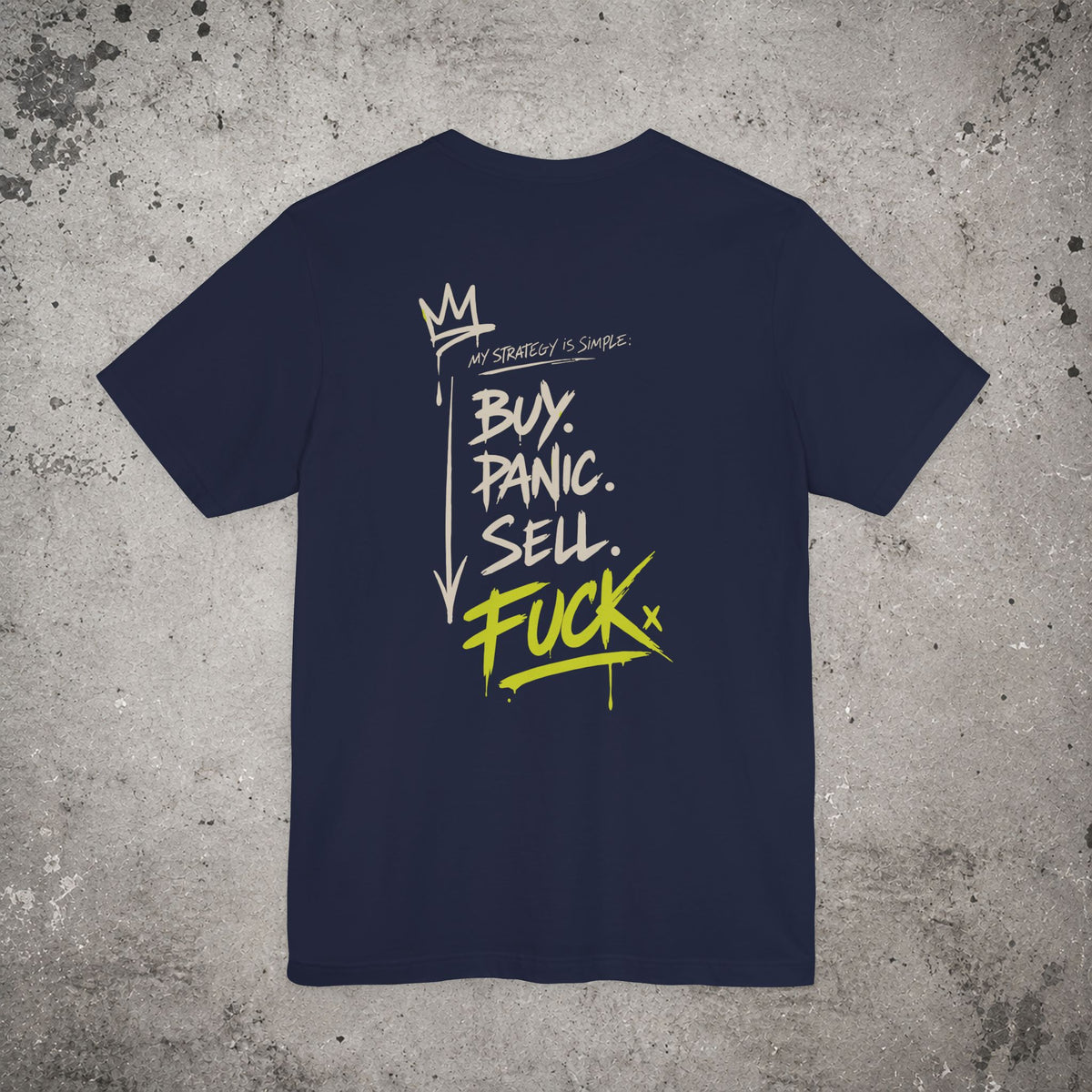 My Strategy Is Simple Backprint T-Shirt – Trading Graphic Tee