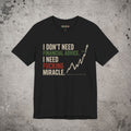 I Don't Need Financial Advice T-Shirt – Trading Graphic Tee