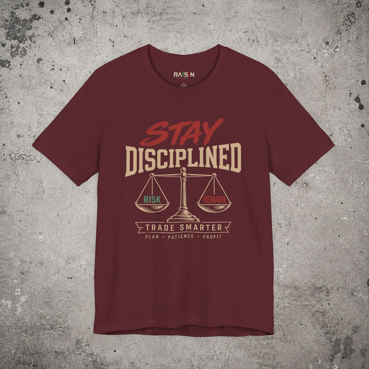Stay Disciplined T-Shirt – Trading Graphic Tee