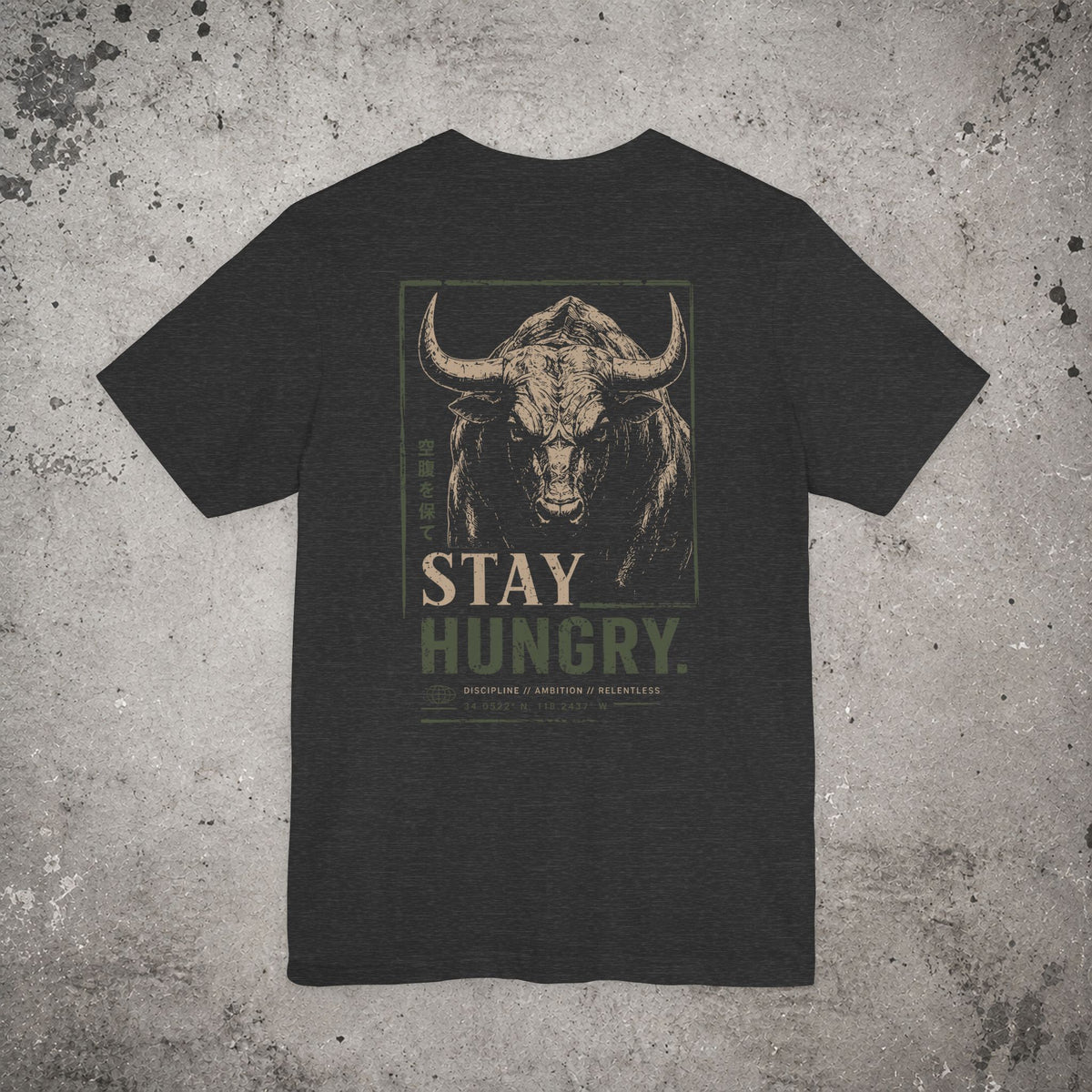 Stay Hungry Backprint T-Shirt – Trading Graphic Tee