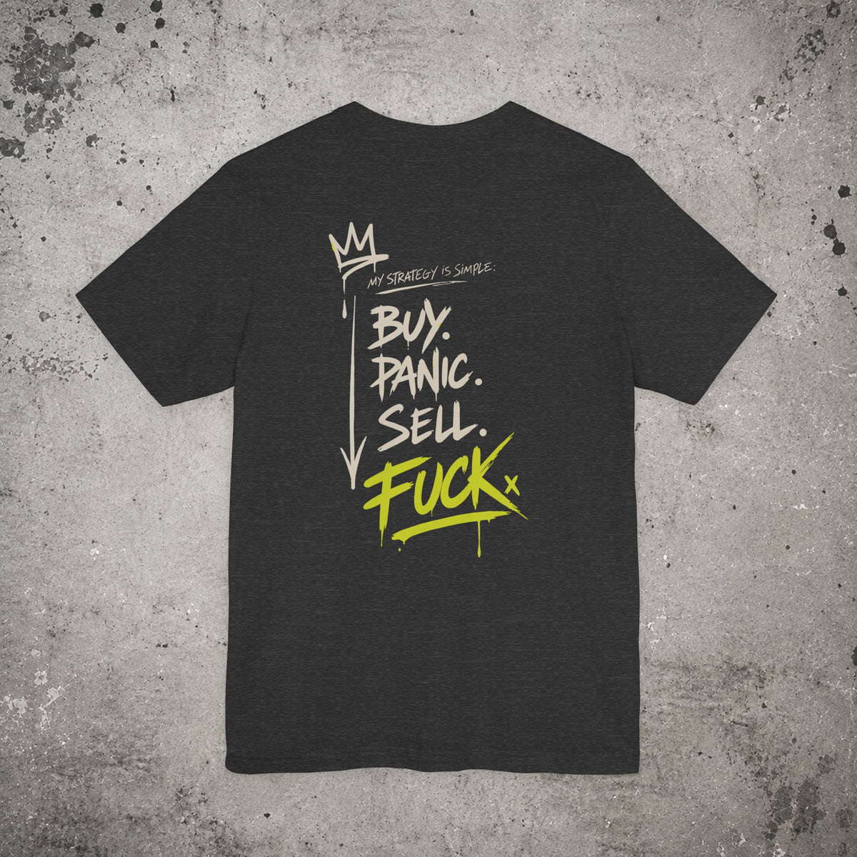 My Strategy Is Simple Backprint T-Shirt – Trading Graphic Tee