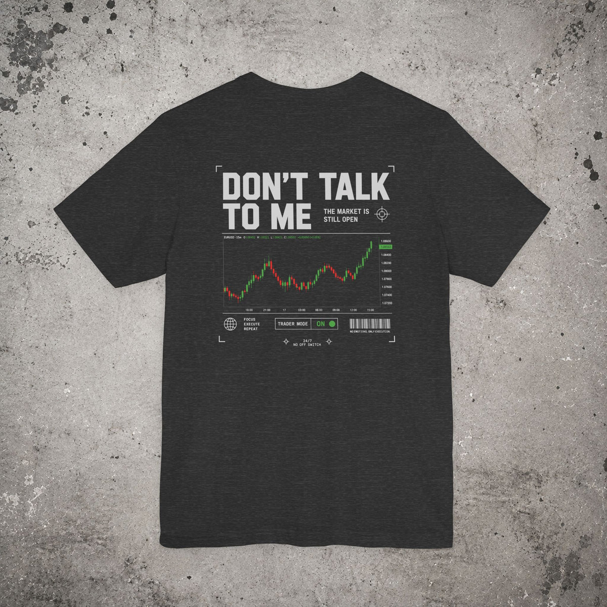 Don't Talk to Me Backprint T-Shirt – Trading Graphic Tee