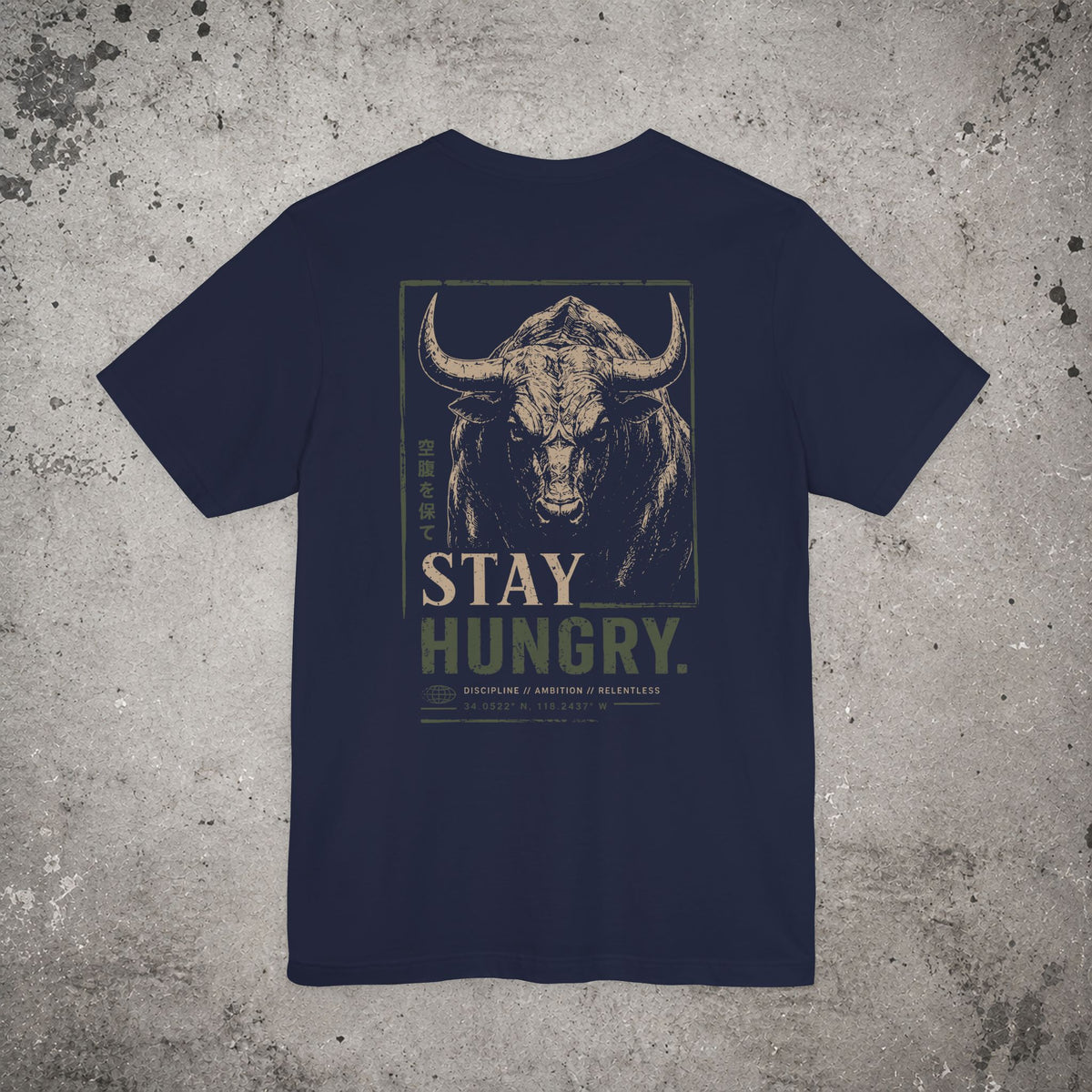 Stay Hungry Backprint T-Shirt – Trading Graphic Tee