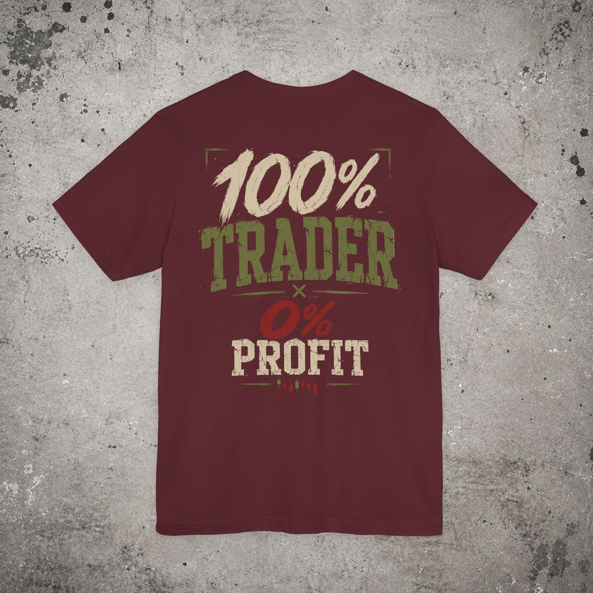 100% Trader Backprint T-Shirt – Trading Graphic Tee