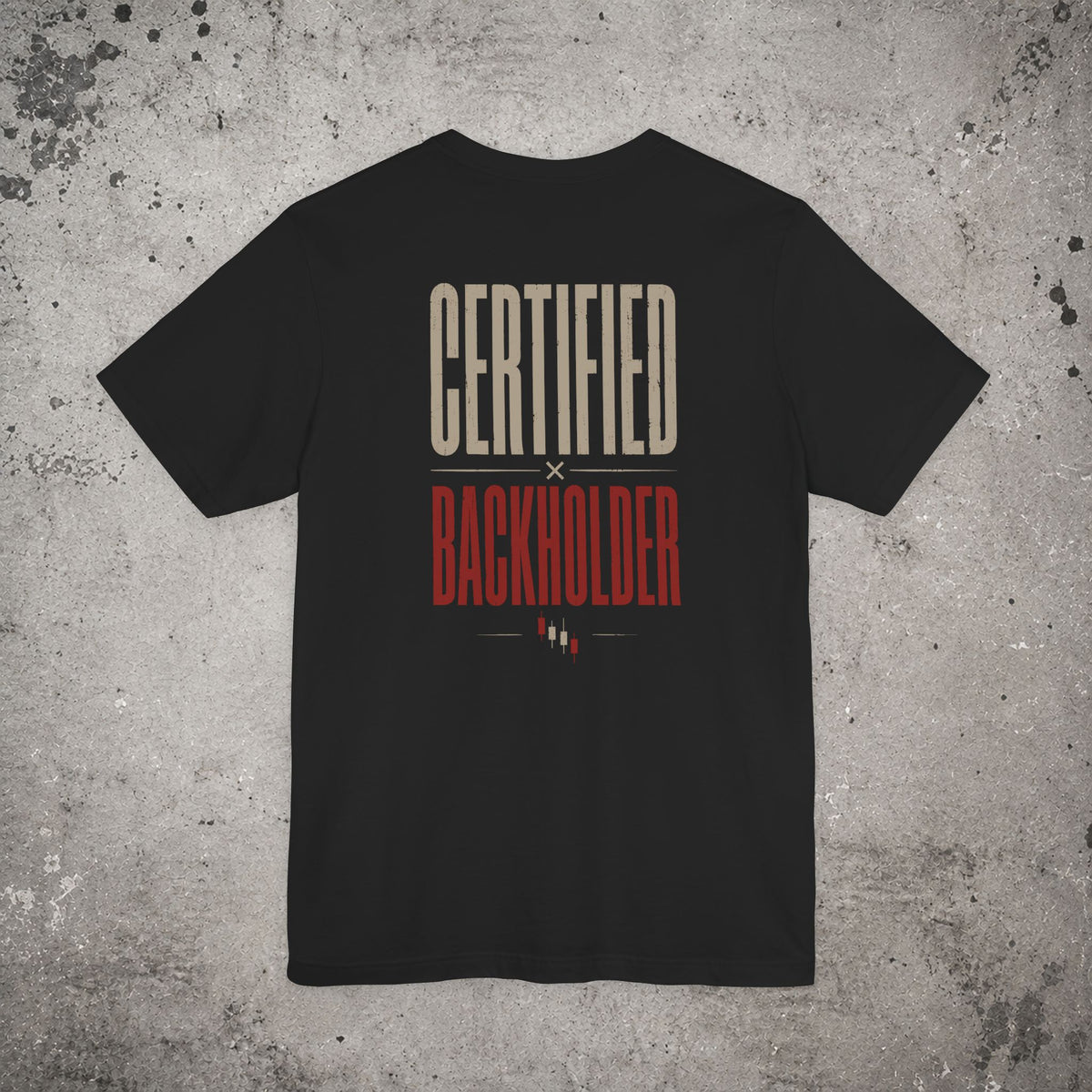 Certified Backholder Backprint T-Shirt – Trading Graphic Tee