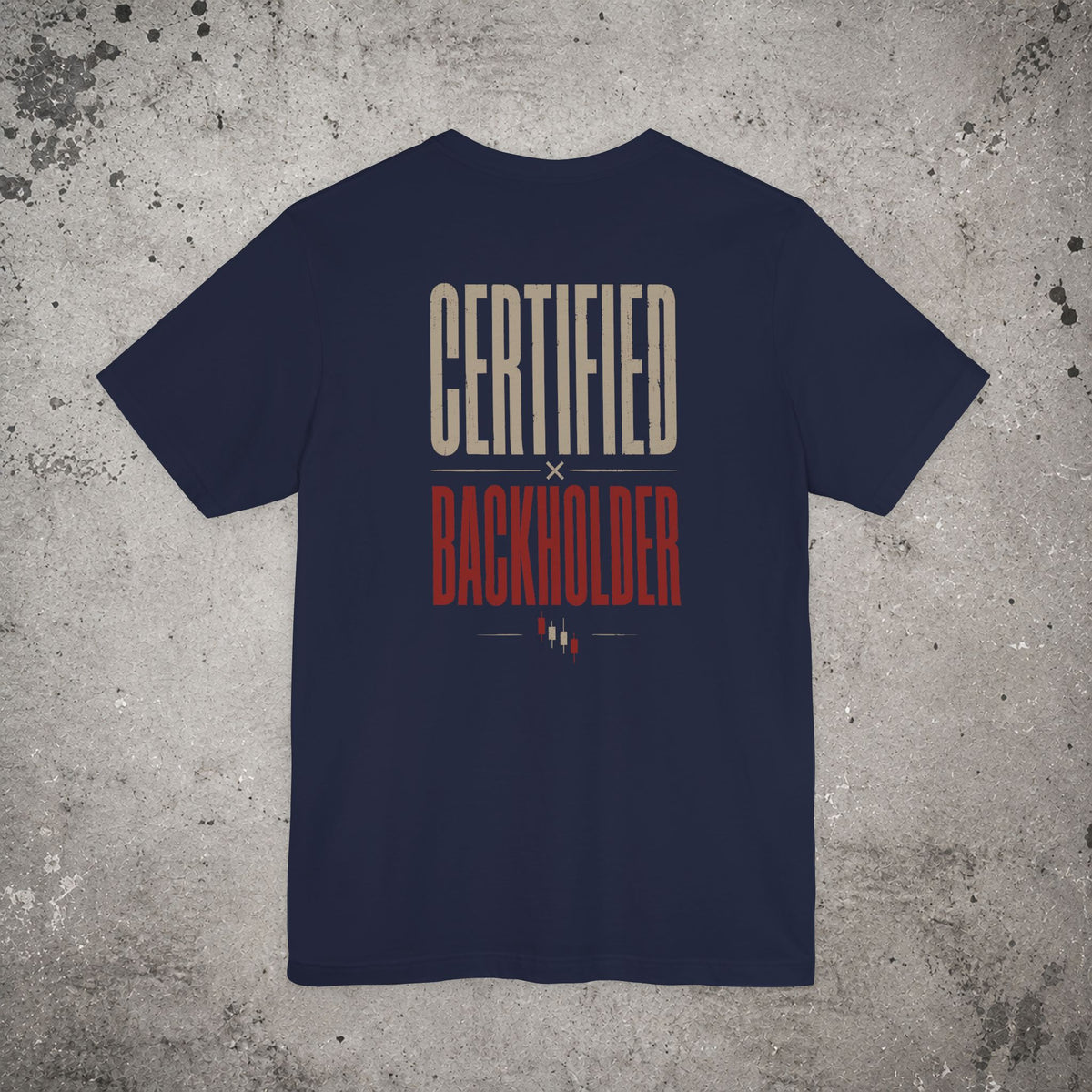 Certified Backholder Backprint T-Shirt – Trading Graphic Tee